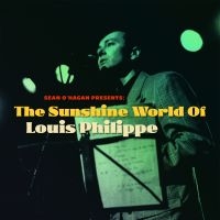 Philippe Louis - Sunshine World Of Louis Philippe i gruppen VINYL / Pop-Rock hos Bengans Skivbutik AB (4205734)