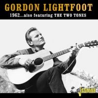 Lightfoot Gordon - 1962 - Featuring The Two Tones i gruppen CD / Pop-Rock hos Bengans Skivbutik AB (4205792)