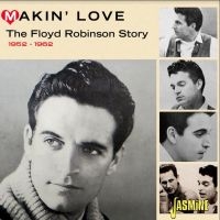 Robinson Floyd - Makin? Love - The Floyd Robinson St i gruppen CD / Country hos Bengans Skivbutik AB (4205802)