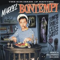 Bontempi Marcel - Crawfish, Troubles, Cats & Ghosts i gruppen CD / Pop-Rock hos Bengans Skivbutik AB (4205826)