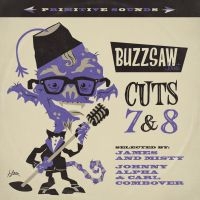 Buzzsaw Joint Cut 07+08 - Various i gruppen CD / Pop-Rock hos Bengans Skivbutik AB (4205840)