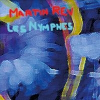 Rev Martin - Les Nymphes i gruppen VINYL / Pop-Rock hos Bengans Skivbutik AB (4206119)