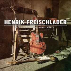 Freischlander Henrik - Recorded By Martin Meinschäfer Ii i gruppen CD / Jazz/Blues hos Bengans Skivbutik AB (4206179)