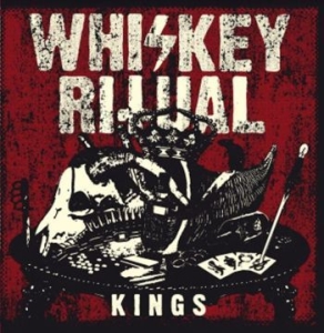 Whiskey Ritual - Kings i gruppen CD / Hårdrock/ Heavy metal hos Bengans Skivbutik AB (4206184)