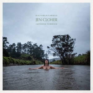 Jen Cloher - I Am The River, The River Is Me i gruppen VI TIPSAR / Julklappstips CD hos Bengans Skivbutik AB (4206606)