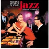 Brubeck Dave Quartet - Jazz Red Hot & Blue (Red) i gruppen VINYL / Jazz,Pop-Rock hos Bengans Skivbutik AB (4206778)