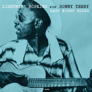 Lightnin' Hopkins & Sonny Terry - Last Night Blues i gruppen VINYL / Blues,Jazz hos Bengans Skivbutik AB (4206784)
