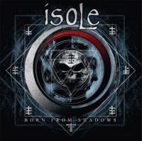 Isole - Born From Shadows i gruppen CD / Hårdrock hos Bengans Skivbutik AB (4206834)