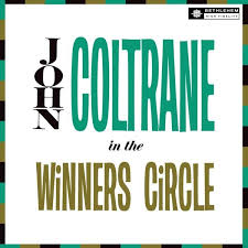 John Coltrane - In The Winner's Circle i gruppen VINYL / Jazz,Pop-Rock hos Bengans Skivbutik AB (4207184)