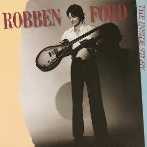 Robben Ford - Inside Story i gruppen ÖVRIGT / MK Test 9 LP hos Bengans Skivbutik AB (4207459)