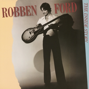 Robben Ford - Inside Story i gruppen VI TIPSAR / Julklappstips Vinyl hos Bengans Skivbutik AB (4207459)