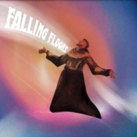 FALLING FLOORS - FALLING FLOORS i gruppen VINYL / Pop-Rock hos Bengans Skivbutik AB (4207513)