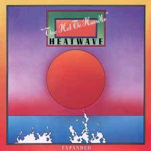 Heatwave - Too Hot To Handle (Expanded) i gruppen VINYL / Pop-Rock hos Bengans Skivbutik AB (4207672)