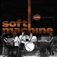 Soft Machine - Facelift France And Holland i gruppen VINYL / Pop-Rock hos Bengans Skivbutik AB (4208043)