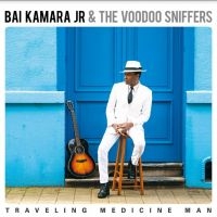 Kamara Jr. Bai & The Voodoo Sniffer - Traveling Medicine Man i gruppen VINYL / Blues,Jazz hos Bengans Skivbutik AB (4208694)