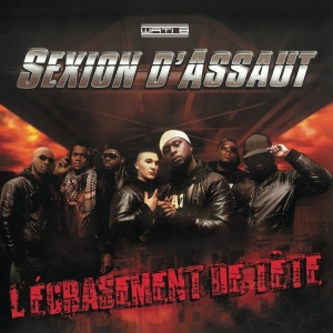 Sexion D Assaut - L'écrasement De Tête i gruppen ÖVRIGT / Övrigt / aub hos Bengans Skivbutik AB (4209166)