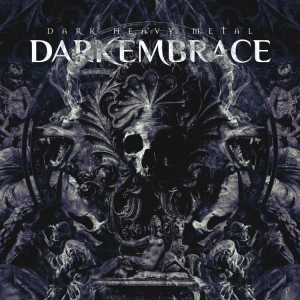 Dark Embrace - Dark Heavy Metal (Digipack) i gruppen CD / Hårdrock hos Bengans Skivbutik AB (4209399)