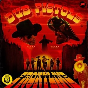 Dub Pistols - Frontline i gruppen VI TIPSAR / Julklappstips CD hos Bengans Skivbutik AB (4209413)