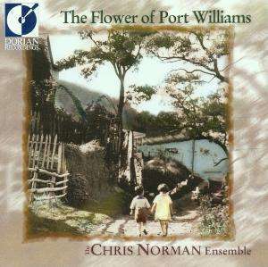 Norman Chris Ensemble - The Flower Of Port Williams i gruppen Externt_Lager / Naxoslager hos Bengans Skivbutik AB (4211181)