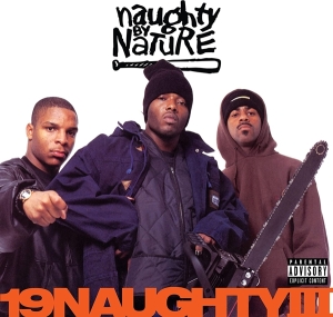 Naughty By Nature - 19 Naughty Iii i gruppen ÖVRIGT / -Start CS hos Bengans Skivbutik AB (4211304)