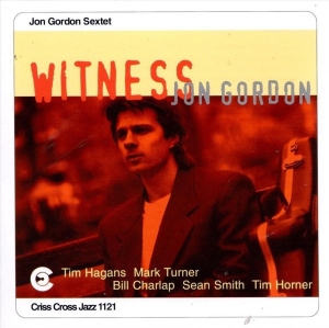 Gordon Jon -Sextet- - Witness i gruppen CD / Jazz hos Bengans Skivbutik AB (4211652)