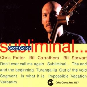 Colley Scott -Quartet- - Subliminal... i gruppen CD / Jazz hos Bengans Skivbutik AB (4211679)