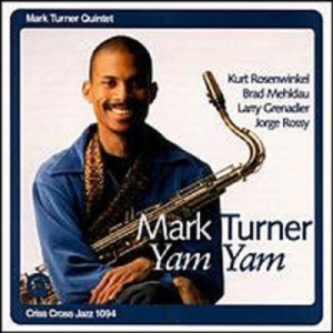 Turner Mark -Quintet- - Yam Yam i gruppen CD / Jazz hos Bengans Skivbutik AB (4211698)