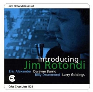Rotondi Jim -Quintet- - Introducing Jim Rotondi i gruppen CD / Jazz hos Bengans Skivbutik AB (4211715)