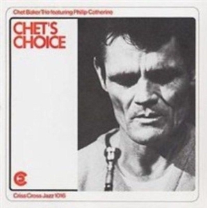 Philip & Chet Baker Trio Catherine - Chet's Choice i gruppen CD / Jazz hos Bengans Skivbutik AB (4211736)