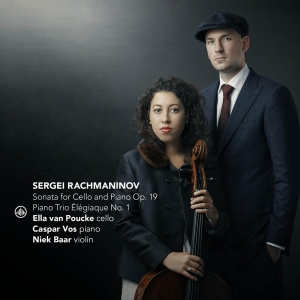 Poucke Ella Van / Caspar Vos / Niek Baar - Rachmaninov: Sonata For Cello And Piano  i gruppen CD / Klassiskt,Övrigt hos Bengans Skivbutik AB (4211809)