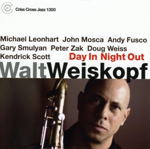 Weiskopf Walt - Day In Night Out i gruppen CD / Jazz hos Bengans Skivbutik AB (4211842)