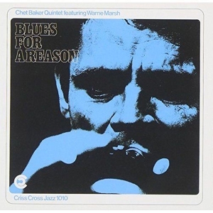 Chet Baker Quintet - Blues For A Reason i gruppen CD / Jazz hos Bengans Skivbutik AB (4212685)