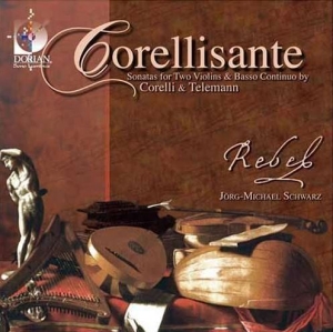 Rebel - Corelli/Telemann: Sonatas For Two V i gruppen Externt_Lager / Naxoslager hos Bengans Skivbutik AB (4213455)