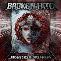 Broken Fate - Fighters & Dreamers i gruppen VINYL / Hårdrock hos Bengans Skivbutik AB (4213656)