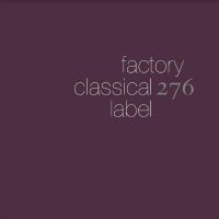 FACTORY CLASSICAL: THE FIRST 5 ALBU - VARIOUS ARTISTS i gruppen CD / Pop-Rock hos Bengans Skivbutik AB (4214011)