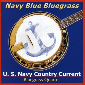 U S Navy Country Current Bluegrass - Navy Blue Bluegrass i gruppen Externt_Lager / Naxoslager hos Bengans Skivbutik AB (4217342)