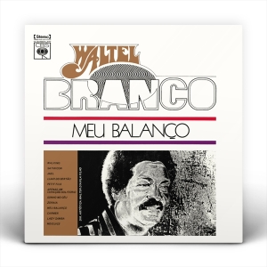 Waltel Branco - Meu Balanco i gruppen CD / Jazz,World Music hos Bengans Skivbutik AB (4217427)