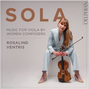 Ventris Rosalind - Sola: Music For Viola By Women Comp i gruppen VI TIPSAR / Julklappstips CD hos Bengans Skivbutik AB (4218920)