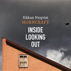 Nyqvist Håkan - Inside Looking Out i gruppen CD / Jazz hos Bengans Skivbutik AB (4219621)