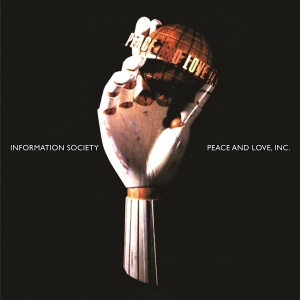 Information Society - Peace & Love Inc. i gruppen VINYL / Dance-Techno hos Bengans Skivbutik AB (4219622)