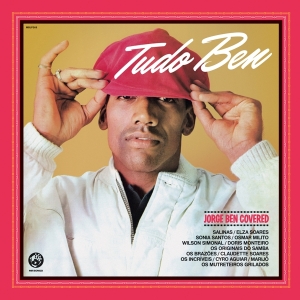 V/A - Tudo Ben (Jorge Ben Covered) i gruppen VI TIPSAR / Julklappstips CD hos Bengans Skivbutik AB (4220198)