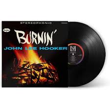 John Lee Hooker - Burnin' i gruppen ÖVRIGT / -Start Jan R3 hos Bengans Skivbutik AB (4221254)