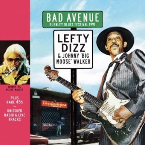 Lefty Dizz Johnny Big Moose Walker - Bad Avenue i gruppen CD / Jazz/Blues hos Bengans Skivbutik AB (4221335)