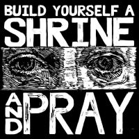 BRUXA MARIA - BUILD YOURSELF A SHRINE AND PRAY i gruppen VINYL / Hårdrock hos Bengans Skivbutik AB (4221906)