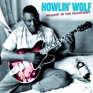 Howlin' Wolf - Moanin' In The Moonlight i gruppen VI TIPSAR / Mest populära vinylklassiker hos Bengans Skivbutik AB (4222786)