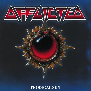 Afflicted - Prodigal Sun (Re-Issue 2023) i gruppen CD / Hårdrock hos Bengans Skivbutik AB (4222795)
