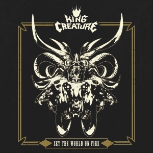 King Creature - Set The World On Fire i gruppen VINYL / Hårdrock hos Bengans Skivbutik AB (4224083)