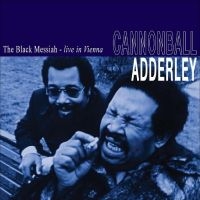 Cannonball Adderley - The Black Messiah Live In Vienna (N i gruppen VINYL / Jazz hos Bengans Skivbutik AB (4224387)