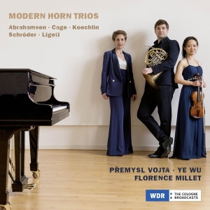 Vojta Premysl & Wu Ye & Millet Florence - Modern Horn Trios i gruppen CD / Klassiskt,Övrigt hos Bengans Skivbutik AB (4224901)