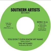 Hytones The - You Don't Even Know My Name / Good i gruppen VINYL / Pop-Rock,RnB-Soul hos Bengans Skivbutik AB (4225093)